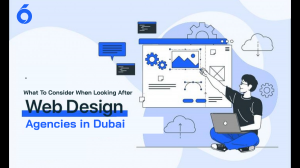 What To Consider When Looking After Best Web Design Agency in Duabi?